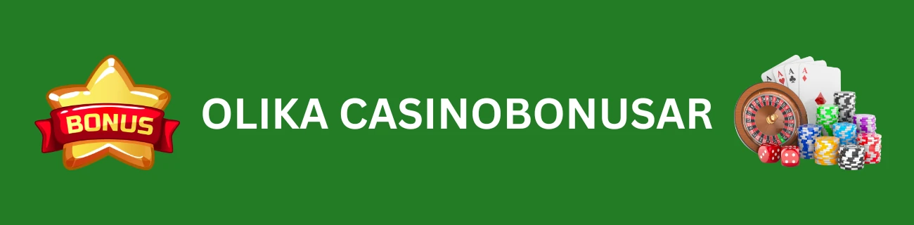 Olika casinobonusar