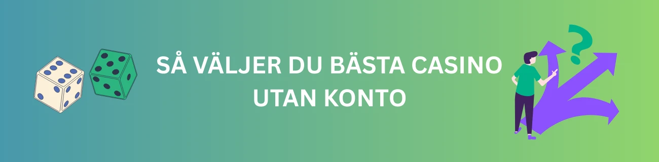 Så väljer du bästa casino utan konto