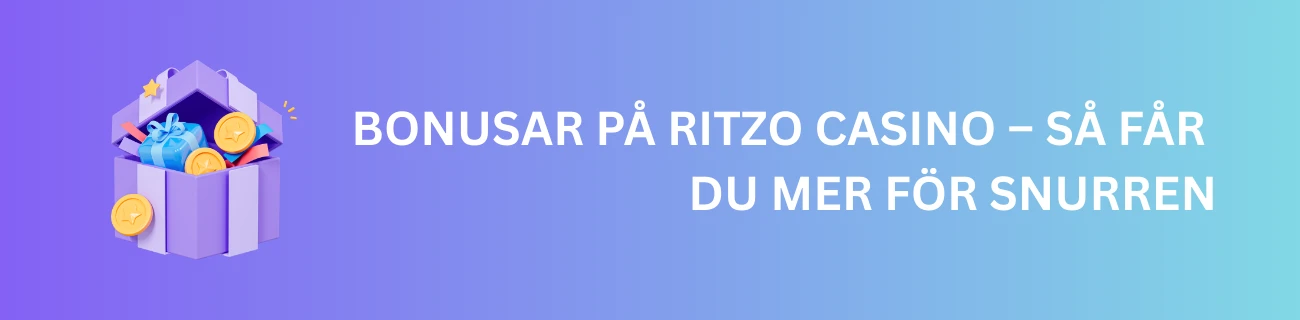 Bonusar på Ritzo Casino – Så får du mer för snurren